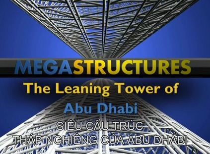 KH037 - Document - Megastructures The Leaning Tower of Abu Dhabi (2.7G)